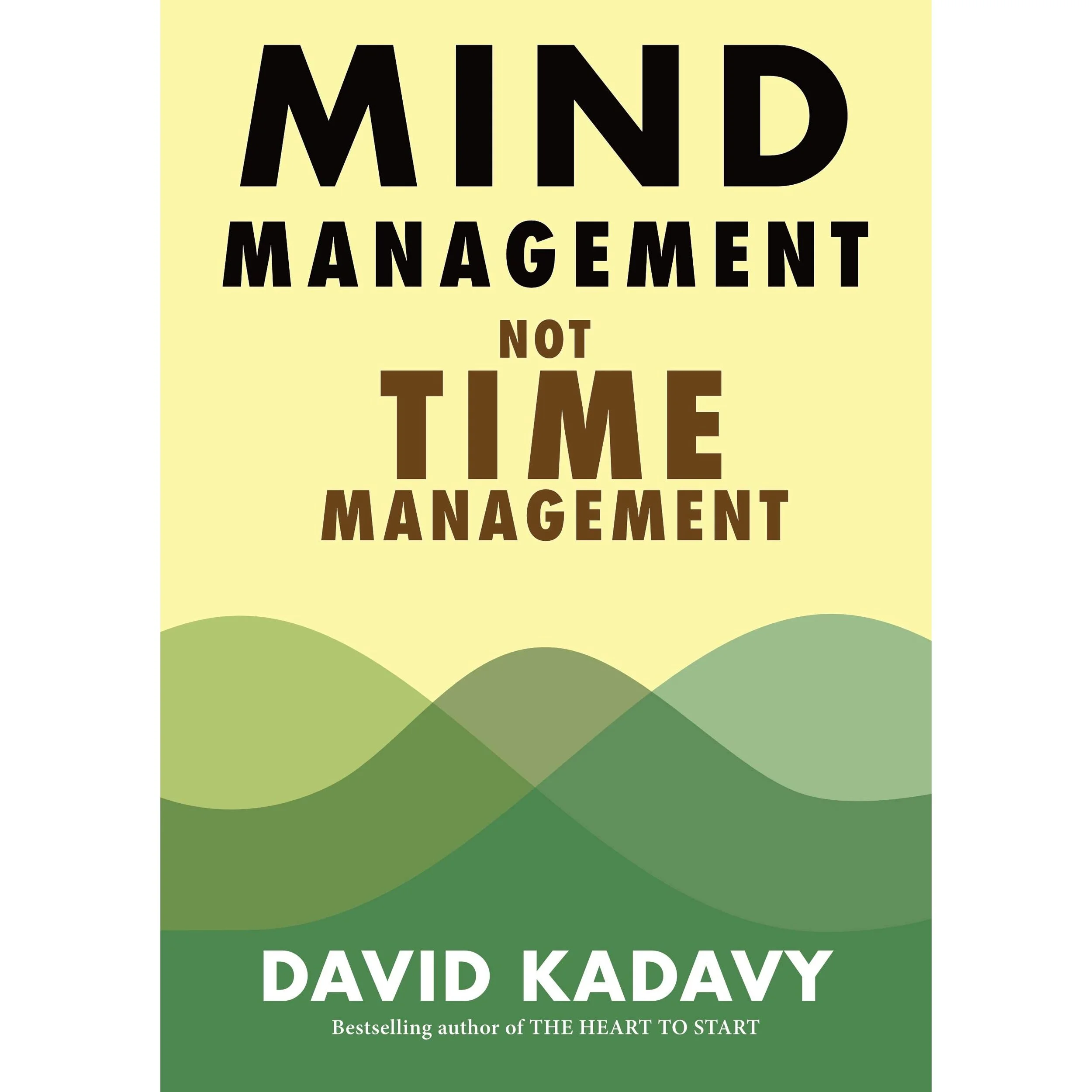 Mind Management Not time Management.jpg